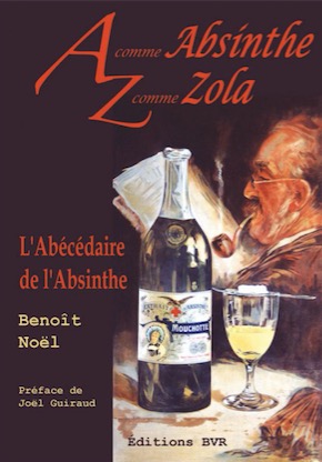 A comme Absinthe Z comme Zola – L’Abécédaire de l’absinthe