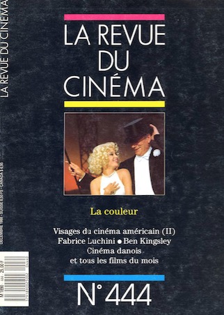La Revue du cinéma, Cinématographe, Positif… 1986-1992