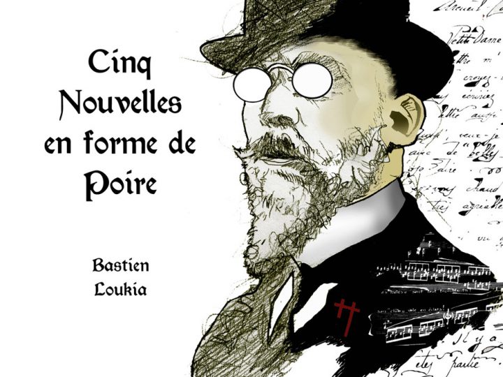 Erik Satie – Cinq Nouvelles en forme de Poire (nouvelle édition)